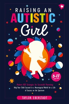Raising an Autistic Girl - Eberstadt, Taylor