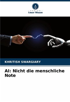 AI: Nicht die menschliche Note - Swargiary, Khritish