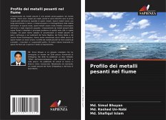 Profilo dei metalli pesanti nel fiume - Bhuyan, Md. Simul;Un-Nabi, Md. Rashed;Islam, Md. Shafiqul