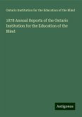 1878 Annual Reports of the Ontario Institution for the Education of the Blind