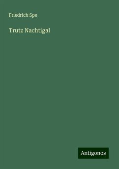 Trutz Nachtigal - Spe, Friedrich