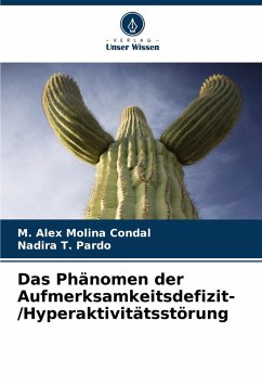 Cover Das Phänomen der Aufmerksamkeitsdefizit- /Hyperaktivitätsstörung
