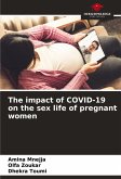 The impact of COVID-19 on the sex life of pregnant women