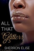 All That Glitters