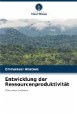 Entwicklung der Ressourcenproduktivität