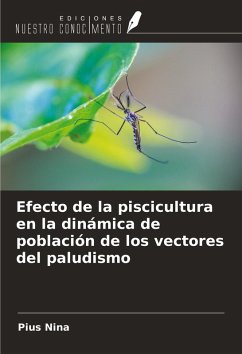 Efecto de la piscicultura en la dinámica de población de los vectores del paludismo - Nina, Pius
