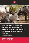 "ESTUDOS SOBRE AS PRÁTICAS DE GESTÃO SEGUIDAS NOS CAMPOS DE FORRAGEM PARA GADO"