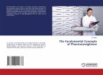 The Fundamental Concepts of Pharmacovigilance