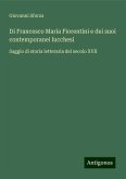 Di Francesco Maria Fiorentini e dei suoi contemporanei lucchesi