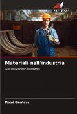 Materiali nell'industria Materiali nell'industria