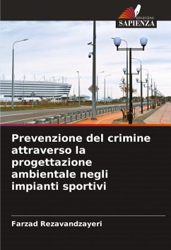 Cover Prevenzione del crimine attraverso la progettazione ambientale negli impianti sportivi