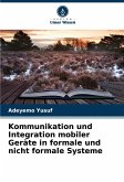 Kommunikation und Integration mobiler Geräte in formale und nicht formale Systeme