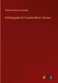 Frühlingsgabe für Freunde älterer Literatur