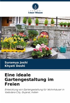Cover Eine ideale Gartengestaltung im Freien