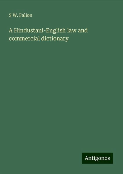 A Hindustani-English law and commercial dictionary A Hindustani-English law and commercial dictionary
