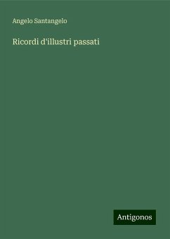 Ricordi d'illustri passati - Santangelo, Angelo