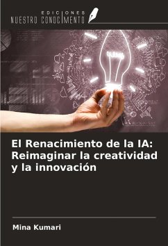 El Renacimiento de la IA: Reimaginar la creatividad y la innovación - Kumari, Mina