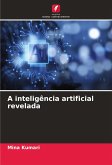 A inteligência artificial revelada