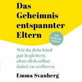 Das Geheimnis entspannter Eltern (MP3-Download)