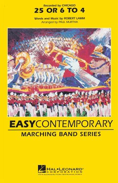 Robert Lamm, 25 or 6 to 4 Marching Band Partitur + Stimmen