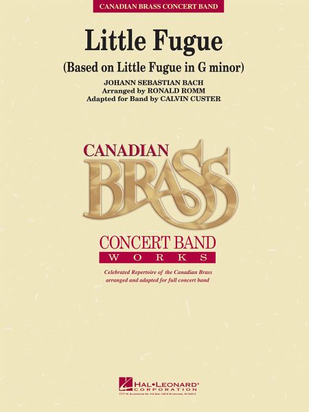 Johann Sebastian Bach, Little Fugue (in G Minor) Concert Band Partitur + Stimmen Johann Sebastian Bach, Little Fugue (in G Minor) Concert Band Partitur + Stimmen