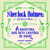 A aventura dos sete cartões de Natal: Um conto de Natal de Sherlock Holmes (MP3-Download)