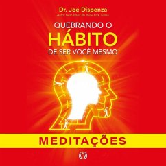 Cover Quebrando o hábito de ser você mesmo - Meditações (MP3-Download)