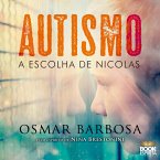 Autismo - A Escolha de Nícolas (MP3-Download)