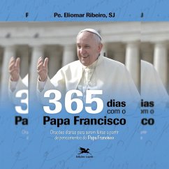 365 dias com o Papa Francisco (MP3-Download) - Souza, Eliomar Ribeiro