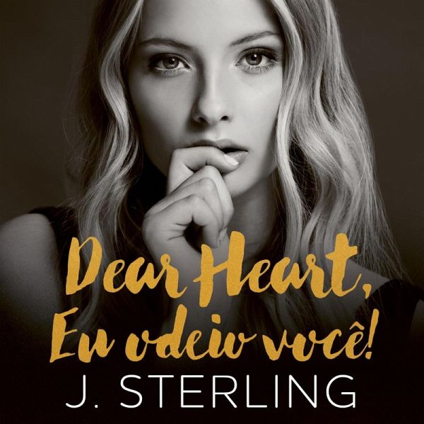 Dear Heart, eu odeio você (MP3-Download) Dear Heart, eu odeio você (MP3-Download)