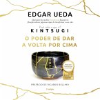 Kintsugi: O poder de dar a volta por cima (MP3-Download)
