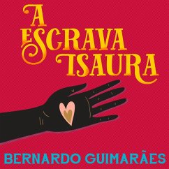 A escrava Isaura (MP3-Download) - Guimarães, Bernardo