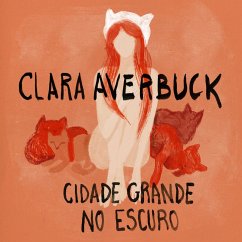 Cidade grande no escuro (MP3-Download) - Averbuck, Clara