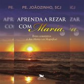 Aprenda a rezar com Maria (MP3-Download) Aprenda a rezar com Maria (MP3-Download)