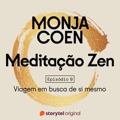 Cover E09 – Viagem em busca de si mesmo – Meditação Zen (MP3-Download)