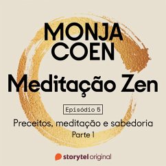 Cover E05 – Preceitos, meditação e sabedoria 1 – Meditação Zen (MP3-Download)
