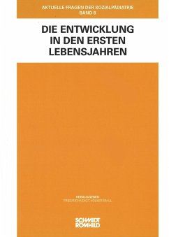 Cover Die Entwicklung in den ersten Lebensjahren