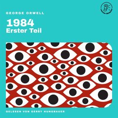 1984 (Erster Teil) (MP3-Download) - Orwell, George