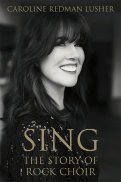 SING (eBook, ePUB) - Redman Lusher, Caroline