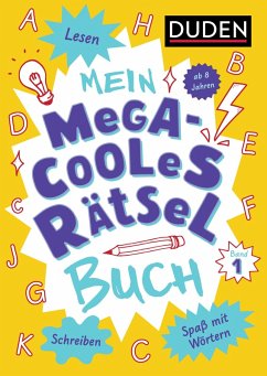 Cover Mein megacooles Rätselbuch - Lesen   Schreiben   Spaß mit Wörtern - ab 8 Jahren - Band 1