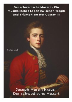Cover Joseph Martin Kraus: Der schwedische Mozart