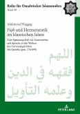 Fiqh und Hermeneutik im klassischen Islam