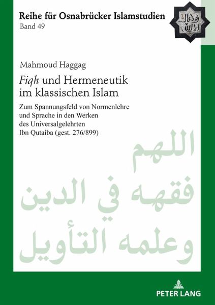 Fiqh und Hermeneutik im klassischen Islam Fiqh und Hermeneutik im klassischen Islam