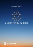 A Noite Escura da Alma (eBook, ePUB)