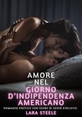 Amore nel Giorno d'Indipendenza Americano (eBook, ePUB)