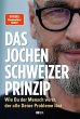 Das Jochen-Schweizer-Prinzip (eBook,... - Bild 1