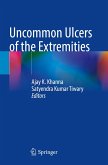 Uncommon Ulcers of the Extremities Uncommon Ulcers of the Extremities