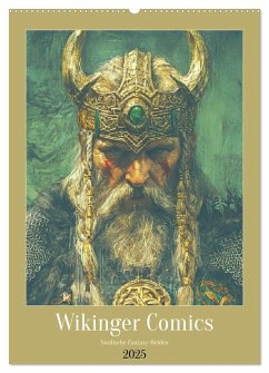 Wikinger Comics. Nordische Fantasy-Helden (Wandkalender 2025 DIN A2 hoch), CALVENDO Monatskalender