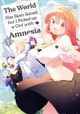 The World Has Been Saved, but I Picked up a Girl with Amnesia, Band 01