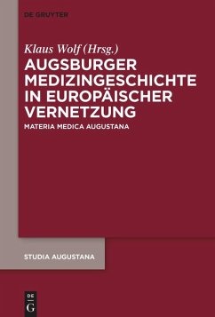 Cover Augsburger Medizingeschichte in europäischer Vernetzung